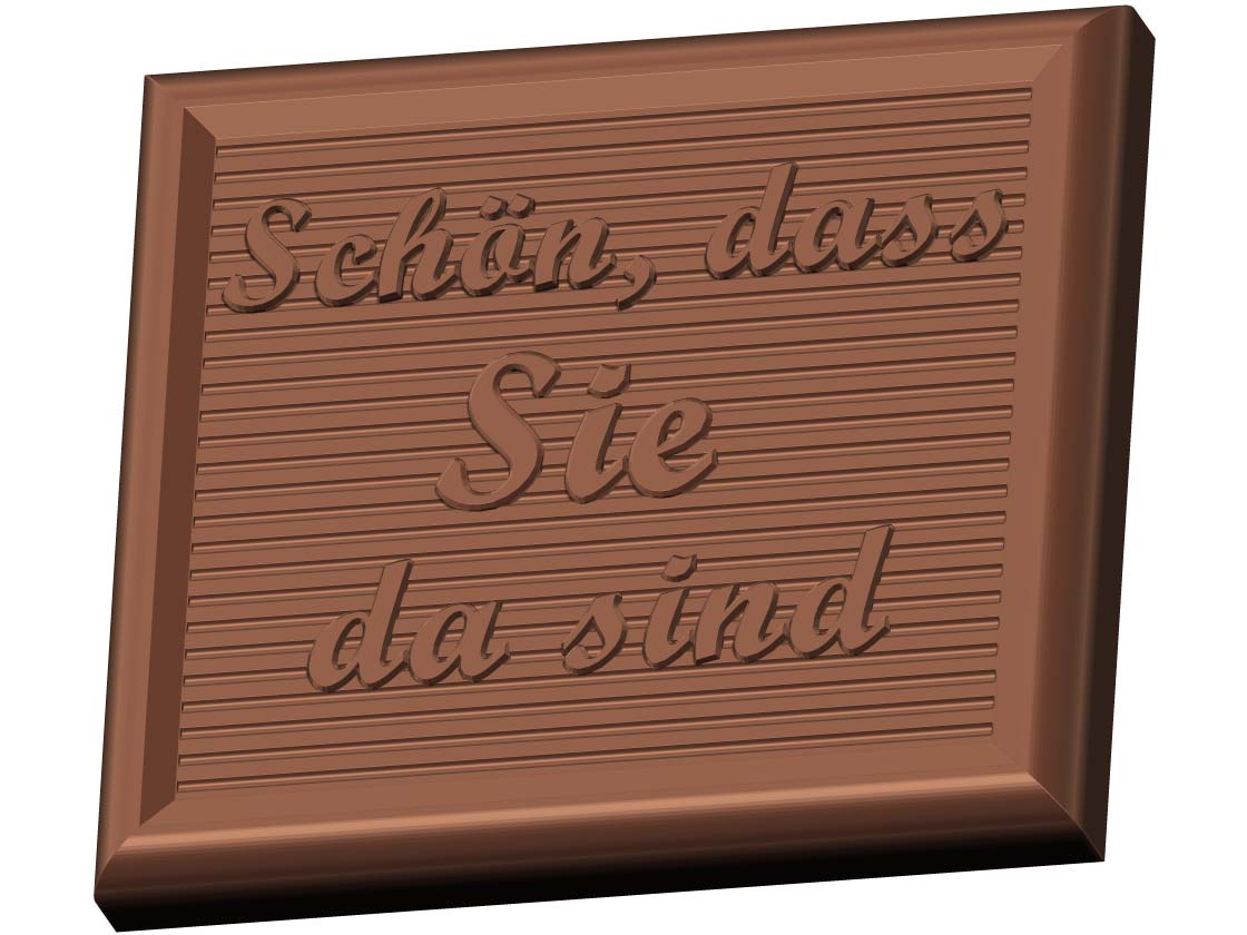 Chocolate mould with german text "Schön, dass Sie da sind" for mini tablets