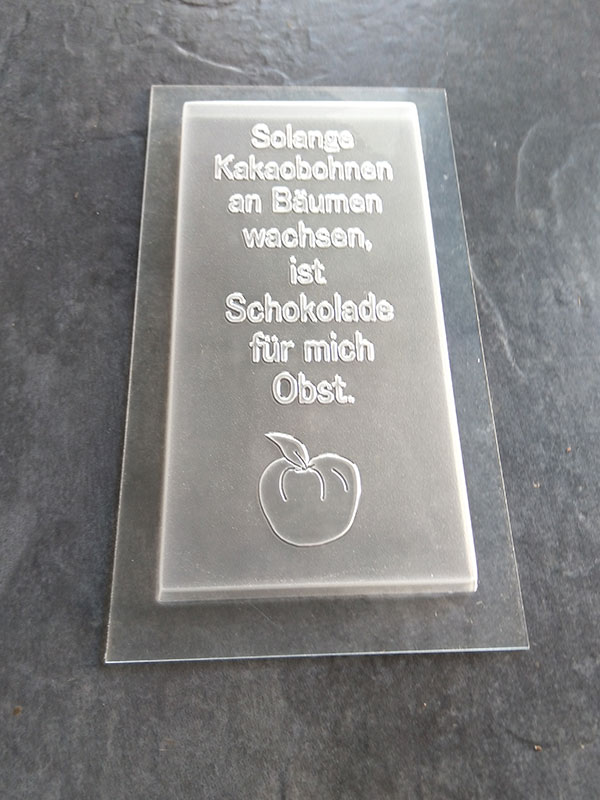 Schokoladenform mit einem Spruch